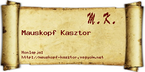 Mauskopf Kasztor névjegykártya